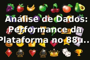 📊 Análise de Dados: Performance da Plataforma no 88up (2026)